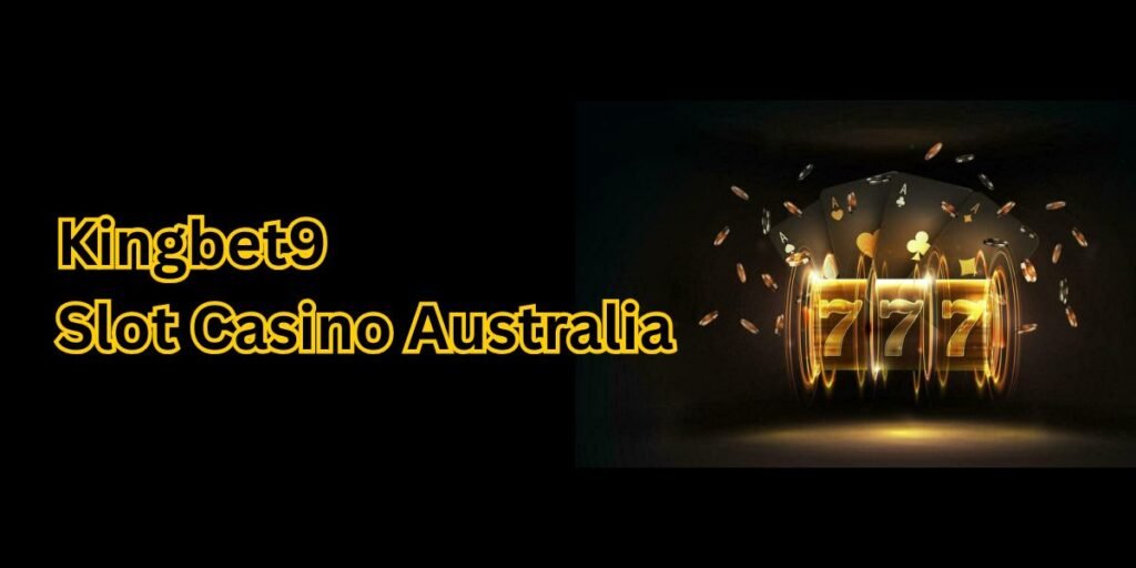 Kingbet9 Slot Casino